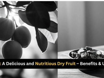 Khubani: A Delicious and Nutritious Dry Fruit – Benefits & Uses 2025