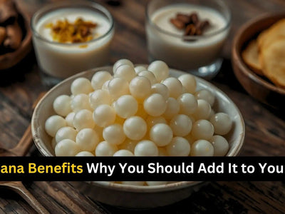 Sago Dana Benefits: Why You Should Add It to Your Diet