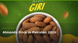 Almonds Price in Pakistan 2026 – 500g & 1KG Price Guide