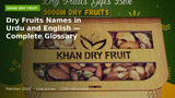 Dry Fruits Names in Urdu and English — Complete Glossary