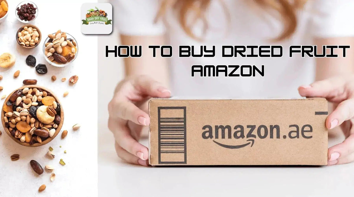 how to buy dried fruit on amazon