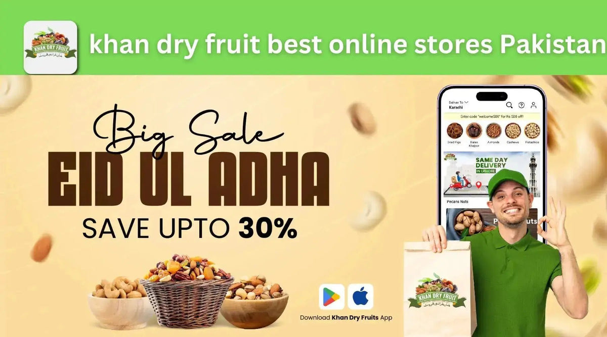 khan dry fruit best online stores Pakistan