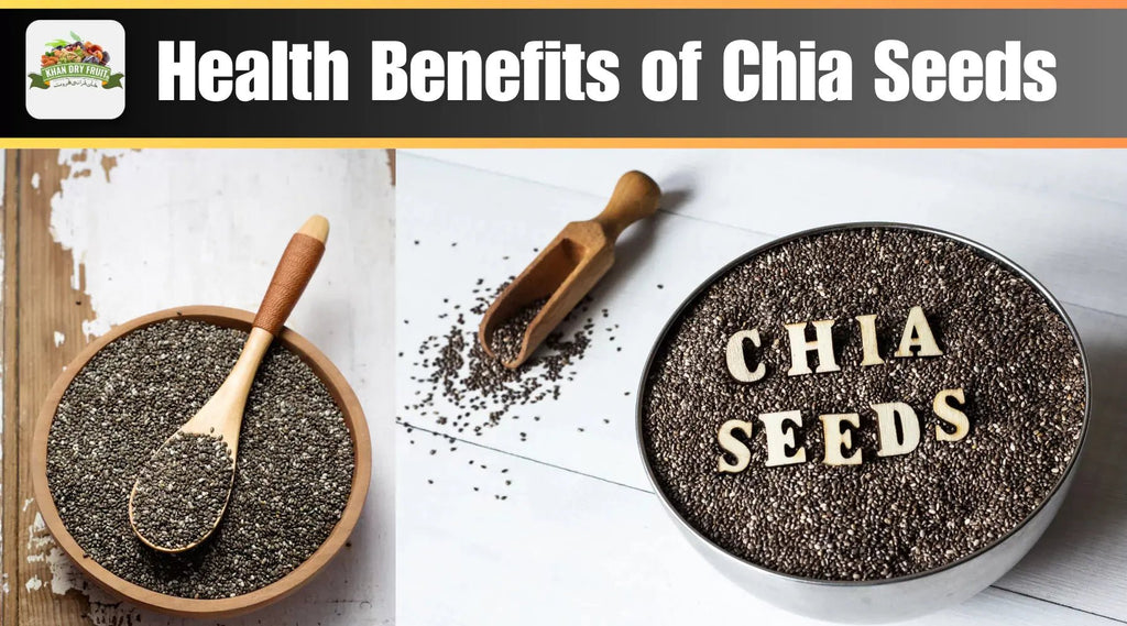 Health Benefits of Chia Seeds
