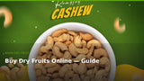 How to Buy Dry Fruits Online in Pakistan – Quality & Price Guide