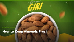 How to Store Almonds at Home & Keep Them Fresh Longer