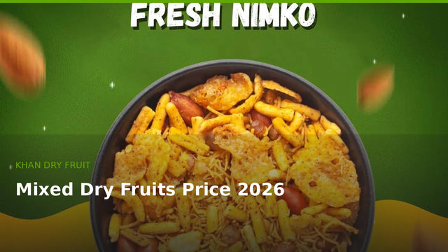 Mixed Dry Fruits Price in Pakistan 2026 – Mixes & Buying Guide