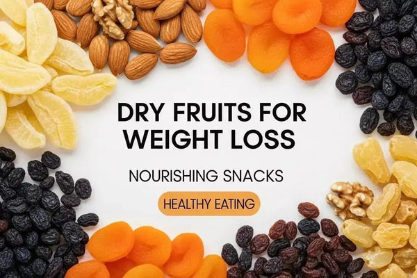 Dry Fruits for Weight Loss: Your Healthy Ally | Khan Dry Fruits
