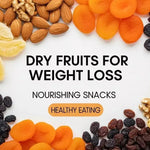 Dry Fruits for Weight Loss: Your Healthy Ally | Khan Dry Fruits