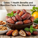 Dates: 7 Health Benefits and Nutrition Facts You Should Know