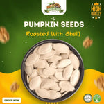 Pumpkin Seeds 250gm (Roasted With Shell) Without Salted
